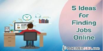 Top 5 Ideas for Finding Jobs Online