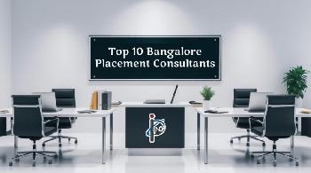 Top 10 Bangalore Placement Consultants