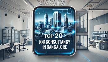 Top 20 Job Consultancy in Bangalore