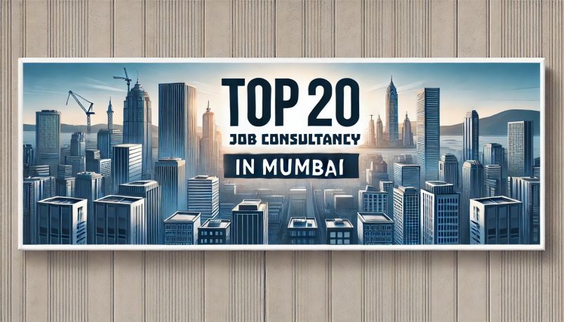 Top 20 Job Consultancy in Mumbai