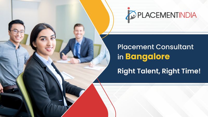 Reliable Placement Agencies in Bangalore Hire the Best, Hire Fast