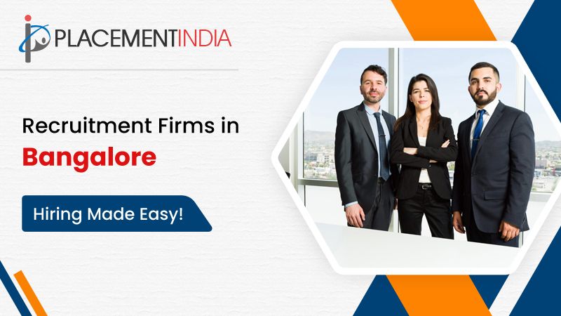 Top Recruitment Firms in Bangalore Smart Solutions for Smart Hiring