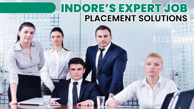 Boost Your Career with the Best Placement Services in Indore