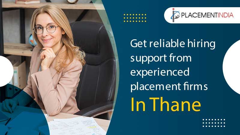 Placement Consultants in Thane Simplifying Your Hiring Process