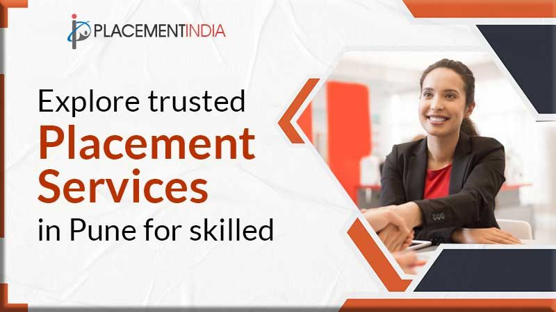 Best Placement Consultants in Pune for Seamless Hiring