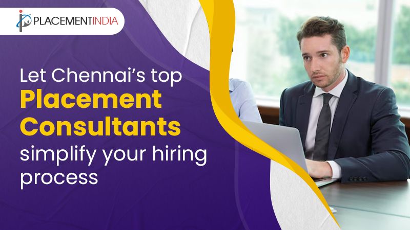 Leading Placement Services in Chennai Find Talent That Fits