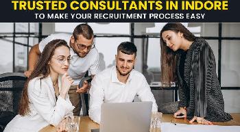 List of Trusted Recruitment Agencies to Help You Find the Right Talent in Indore