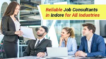 Best 10 Recruitment Agencies in Indore for Fast, Reliable Talent Acquisition