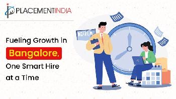 Find the Right Fit in Bangalore – Fast, Reliable Placement Services