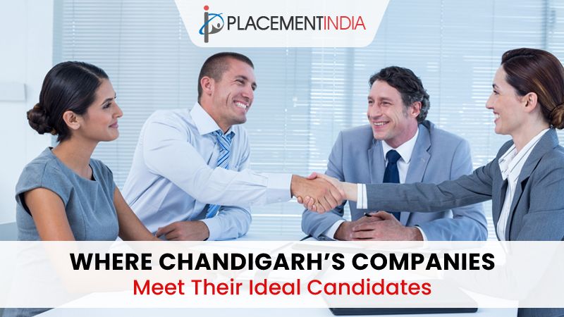 Find the Right Fit in Chandigarh Fast, Reliable Placement Services