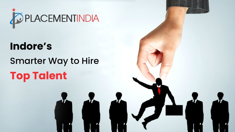 Top Employment Agencies in Indore for Quick and Reliable Hiring