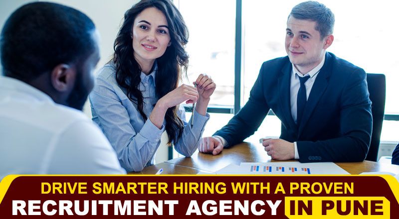 Top Employment Agencies in Pune for Quick and Reliable Hiring