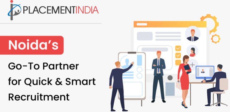 10 Best Placement Firms in Noida to Boost Your Hiring Process
