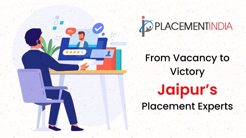 10 Best Placement Firms in Jaipur to Boost Your Hiring Process