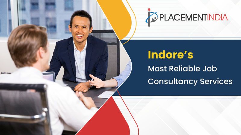 10 Best Placement Firms in Indore to Boost Your Hiring Process