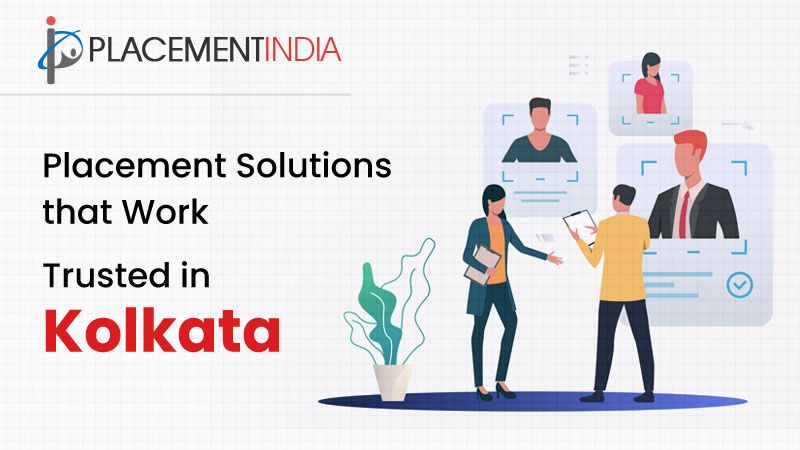 10 Best Placement Firms in Kolkata to Boost Your Hiring Process