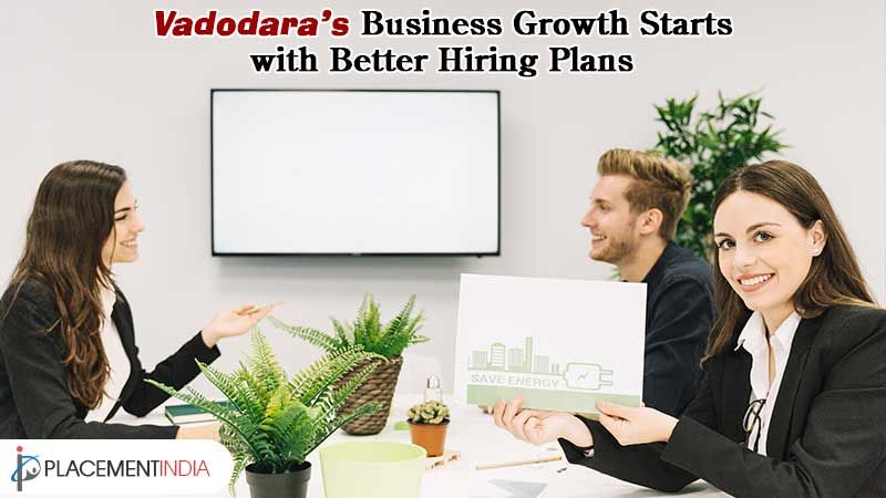 Top-Rated Placement Consultants in Vadodara for Business Hiring Needs