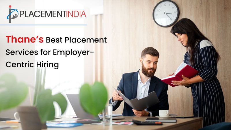 Best Placement Solutions in Thane for HR Managers & Employers
