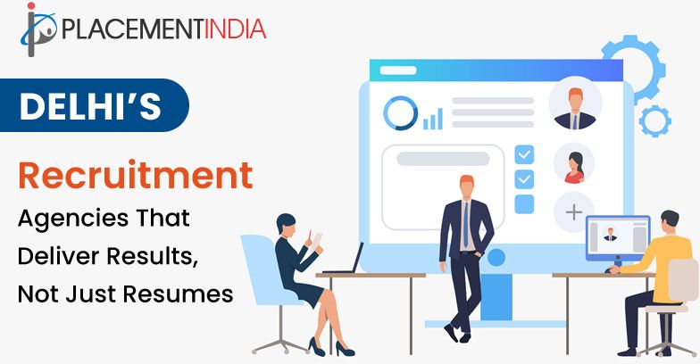 Best Placement Solutions in Delhi for HR Managers & Employers