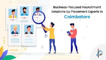 Placement Services in Coimbatore that Simplify your Hiring Process