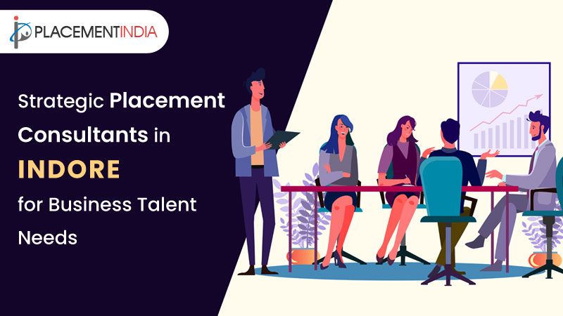 Placement Services in Indore that Simplify your Hiring Process