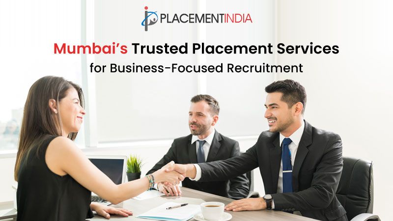 Placement Services in Mumbai that Simplify your Hiring Process