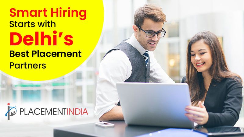 Smart Hiring in Delhi: Recruitment Agencies That Work Faster & Cost Less