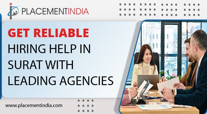 Time-Saving, Budget-Friendly: Best Recruitment Partners for Surat Employers