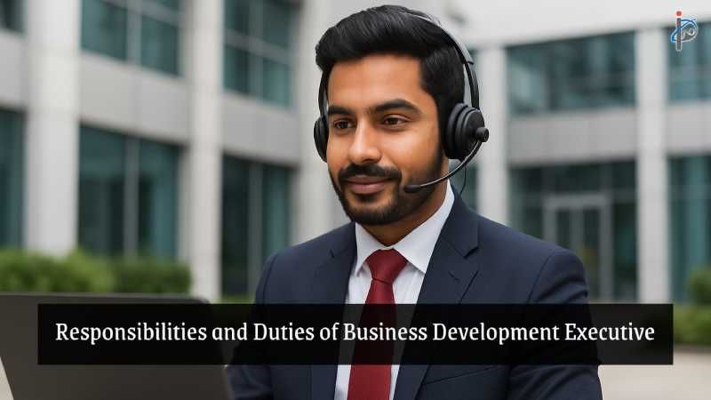 Responsibilities and Duties of Business Development Executive | Job Description