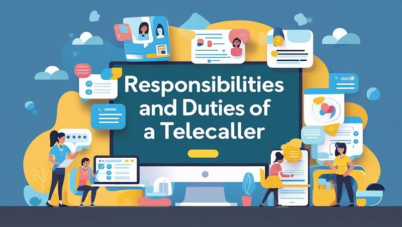 Responsibilities and Duties of Telecaller | Job Description