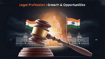 Why the Legal Profession Is Rapidly Growing in India with New Opportunities and Emerging Trends