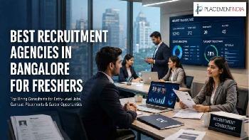 Which Are the Best Recruitment Agencies in Bangalore for Freshers?