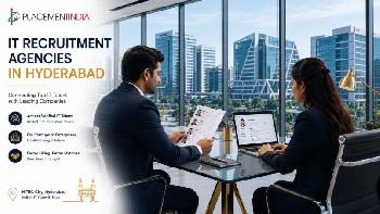 How Do You Find the Right IT Recruitment Agency in Hyderabad?