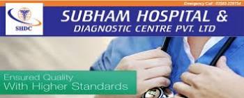 Subham Hospital & Diagnostic Centre (P) Ltd.